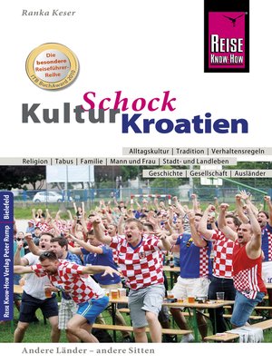 cover image of Reise Know-How KulturSchock Kroatien